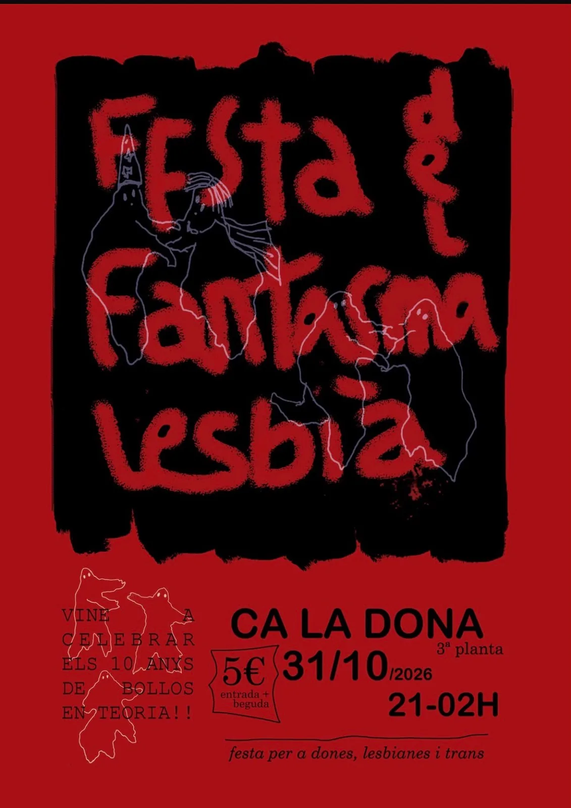Lesbian Ghost Party — 10 years of Bollos en Teoria